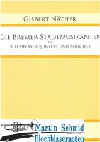 Die Bremer Stadtmusikanten (Sprecher.211.01) 
