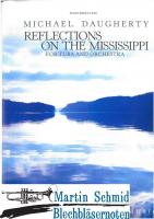 Reflections on the Mississippi for Tuba and Symphonic Band  
