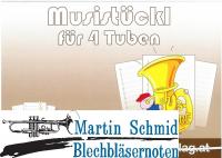26 Musistückl für 4 Tuben  