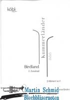 Birdland (5Hr)  