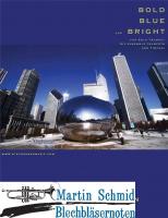 Bold, Blue, And Bright (Solo Trumpet, 6 Trumpets and Timpani) 