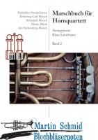 Marschbuch für Hornquartett Band 2  