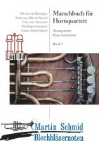 Marschbuch für Hornquartett Band 3  
