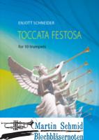 Toccata Festosa (10Trp) (2 Piccolo Trumpets in Bb,4 Trumpets in C & 4 Trumpets in Bb ) 