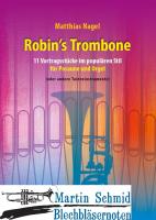 Robin’s Trombone 