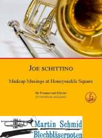 Madcup Musings at Honeysuckle Square (Neuheit Posaune) 