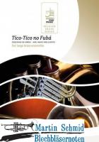 Tico-Tico no Fubá (423.01) (Neuheit Ensemble) 