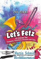 Lets Fetz (Neuheit Trompete)(Neuheit Posaune)(Neuheit Euphonium)(Neuheit Tuba) 