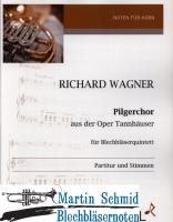 Pilgerchor aus der Oper "Tannhäuser" (Neuheit Ensemble) 