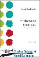 Tubhonium Sketches (000.11) (SpP) (Neuheit Euphonium)(Neuheit Tuba) 