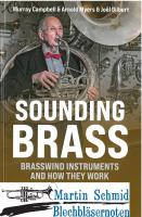 Sounding Brass - Brasswind Instruments And How They Work (Englisch, 296 Seiten) (Neuheit Trompete) 