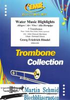 Water Music Highlights (5Pos)(Piano / Guitar, Bass Guitar, Drums (optional)) (Neuheit Posaune) 