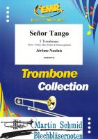 Señor Tango (5Pos.Piano / Guitar, Bass Guitar & Drums optional ) (Neuheit Posaune) 