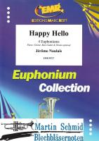 Happy Hello (Piano / Guitar, Bass Guitar & Drums optional ) (Neuheit Euphonium) 