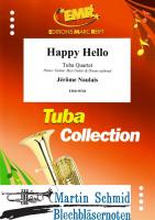 Happy Hello (Piano / Guitar, Bass Guitar & Drums optional ) (Neuheit Tuba) 