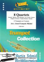 8 Quartets (Neuheit Trompete) 