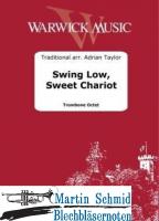 Swing Low Sweet Chariot (8Pos) (Neuheit Posaune) 