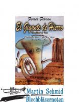 El gigante de hierro (Neuheit Tuba) 
