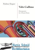 Valtz Cadlimo (Neuheit Horn) 