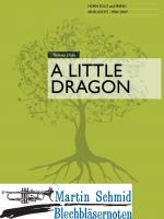 A Little Dragon (Neuheit Horn) 
