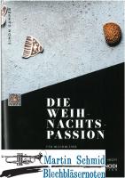 Die Weihnachtspassion - Ouverture - Schneesturm - Gloria (322.11.Perc.) (Neuheit Ensemble) 