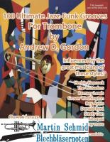 100 Ultimate Jazz-Funk Grooves (Buch und Online-Audio) (Neuheit Posaune) 