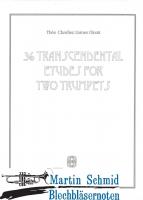 32 Transcendental Etudes for Two Trumpets (Neuheit Trompete) 