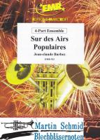 Sur des Airs Populaires (202;211) 