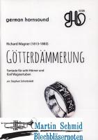 Götterdämmerung - Fantasie für acht Hörner und fünf Wagnertuben (Neuheit Horn) 
