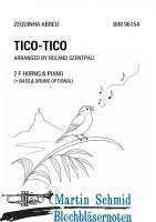 Tico-Tico (+ Bass & Drums Optional) (Neuheit Horn) 