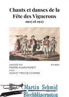Chant et Danses de la fête des Vignerons 1905 et 1927 (Singstimme.111) (Neuheit Ensemble) 