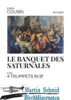 Le Banquet Des Saturnales (Neuheit Trompete) 