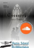 Evensong (Electronics) (Neuheit Tuba) 