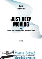 Just Keep Moving (F Horn, Bass Trombone / Tuba, Marimba & Piano) (Neuheit Ensemble) 
