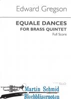 Equale, Dances (Partitur) 