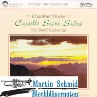 Camille Saint-Saëns Chamber Works 