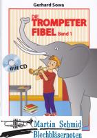 Die Trompeterfibel Band 1 (mit Klavierbegleitheft + Begleit-CD) 
