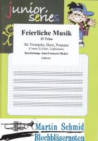 Feierliche Musik (Trp.Horn in Es.Pos) 