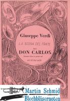 La Scena del Frate aus "Don Carlos" 