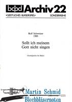 Sollt ich meinem Gott nicht singen 