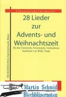Bekannte und beliebte Lieder zur Advents- und Weihnachtszeit 