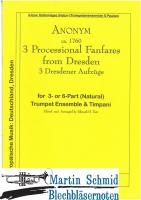 3 Dresdener Aufzüge (3/6 Naturtrompeten.Pk) 
