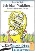 Ich blas Waldhorn (F-B Horn) 