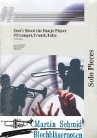 Dont Shoot The Banjo Player (604.11) 