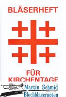 Bläserheft für Kirchentage II 
