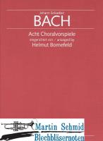 Acht Choralvorspiele (SpP) 