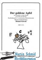 Der goldene Apfel (bearbeitet für 9 verschiedene Blasinstrumente 