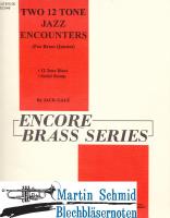 Two 12 Tone Jazz Encounters 