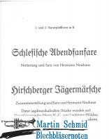 Hirschberger Jägermärsche und Schlesische Abendfanfare (& Stimmen) 