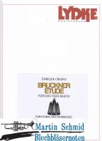 Bruckner Etüde für das tiefe Blech (6Pos;6Tu) 